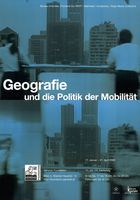 // Geografie und die Politik der Mobilität