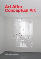 Art After Conceptual Art // Art After Conceptual Art