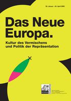 // The New Europe. Culture of Mixing and Politics of Representation