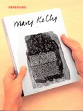 "Mary Kelly. Rereading Post-Partum Document"