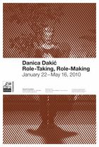 // Danica Dakić. Role-Taking, Role-Making